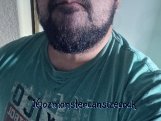 16ozmonstercansizecock