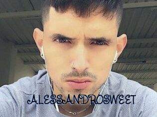ALESSANDRO_SWEET
