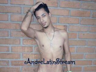 AndreLatinStream