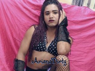 ArianaDirty