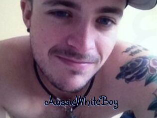 AussieWhiteBoy