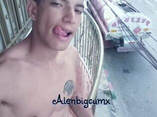 Alenbigcumx