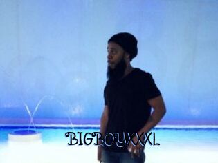 BIGBOYXXXL