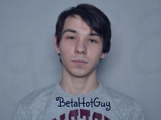 BetaHotGuy