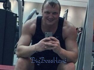 BigBossHard