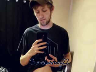Boredwvboy22