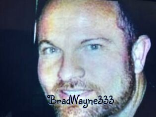 BradWayne333