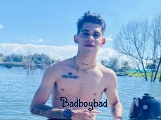 Badboybad