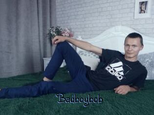 Badboybob