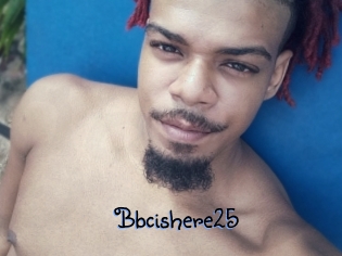 Bbcishere25