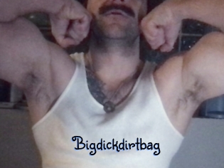 Bigdickdirtbag