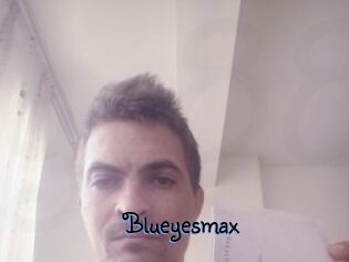 Blueyesmax