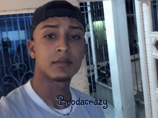 Brodacrazy