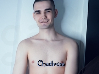 Chadtress