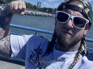 Chilldudedude