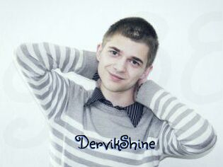 DervikShine