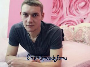 Emirikreadyforu