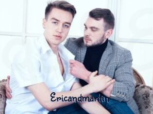 Ericandmartin