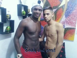 Erick_and_smit