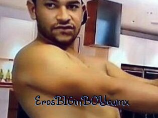 ErosBIGinBOYcumx