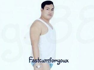 Fastcumforyoux