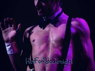 HotForYouTonight
