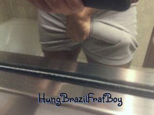HungBrazilFratBoy