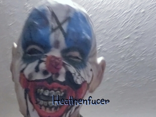 Heathenfucer