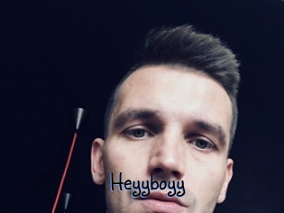 Heyyboyy