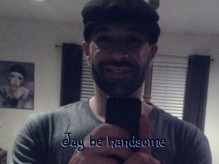 Jay_be_handsome