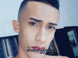 Josheygreyy