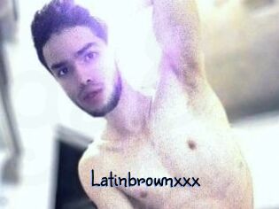 Latinbrownxxx