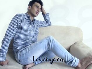 Louisbigcum