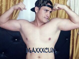 MAXXXCUM