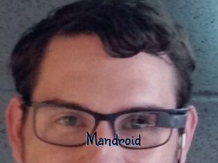 Mandroid