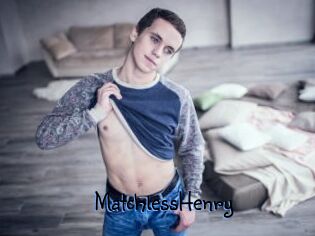 MatchlessHenry