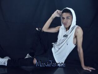 MaxiJames