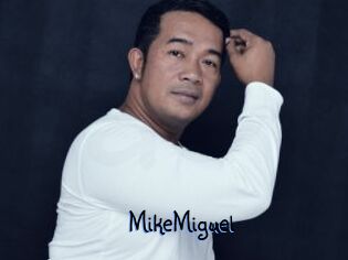 MikeMiguel