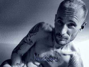 Muckygay