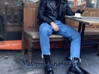 Masterdirtyhard25cm