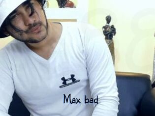 Max_bad