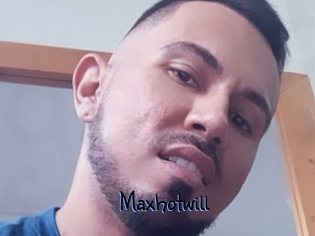 Maxhotwill