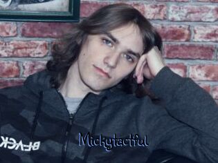 Mickytactful