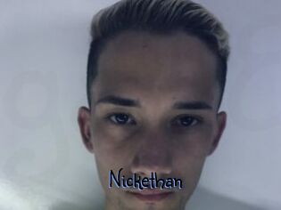 Nickethan