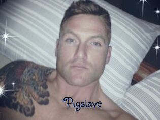 Pigslave