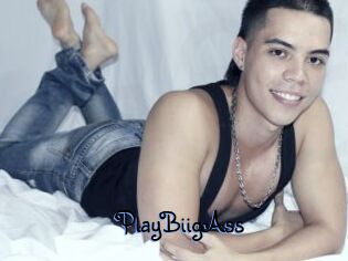 PlayBiigAss