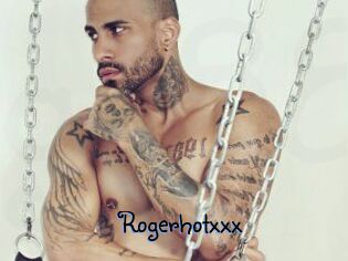 Rogerhotxxx