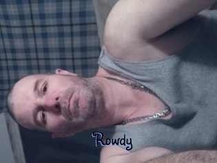 Rowdy
