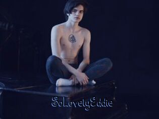 SoLovelyEddie