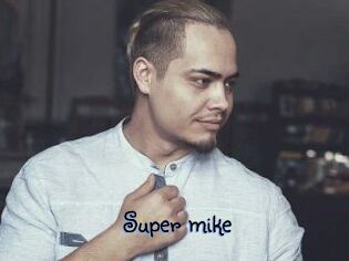 Super_mike_